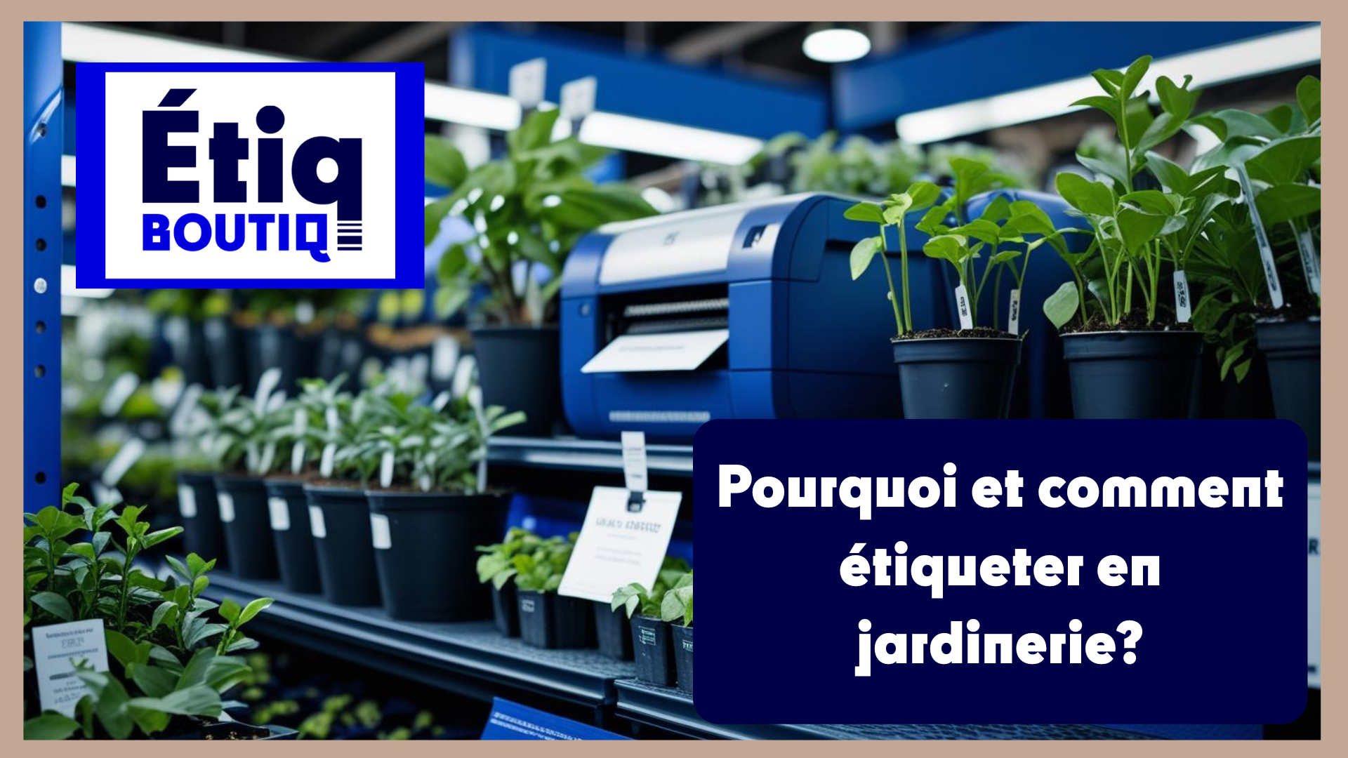 Etiquetage jardinerie(1920 x 1080 px).png